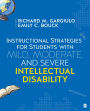 Instructional Strategies for Students With Mild, Moderate, and Severe Intellectual Disability / Edition 1