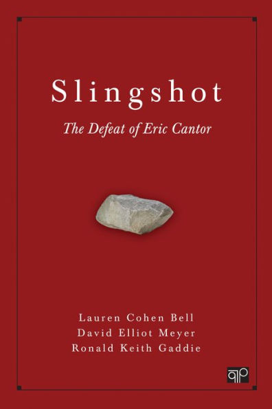 Slingshot: The Defeat of Eric Cantor / Edition 1