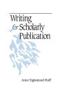 Writing for Scholarly Publication