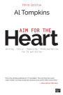 Aim for the Heart: Write, Shoot, Report and Produce for TV and Multimedia / Edition 3