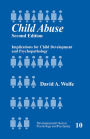 Child Abuse: Implications for Child Development and Psychopathology