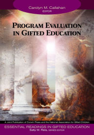 Title: Program Evaluation in Gifted Education, Author: Carolyn M. Callahan