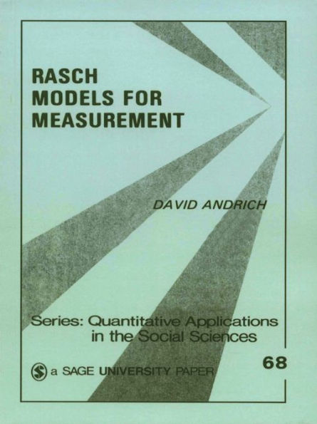 Rasch Models for Measurement: SAGE Publications