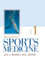 Title: Encyclopedia of Sports Medicine, Author: Lyle J. Micheli