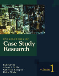 Title: Encyclopedia of Case Study Research, Author: Albert J Mills