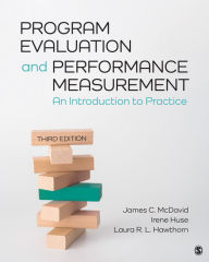 Title: Program Evaluation and Performance Measurement: An Introduction to Practice, Author: James C. McDavid