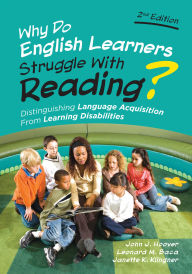 Title: Why Do English Learners Struggle With Reading?: Distinguishing Language Acquisition From Learning Disabilities, Author: John J. Hoover