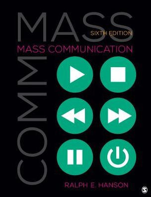 Mass Communication: Living in a Media World / Edition 6