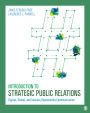 Introduction to Strategic Public Relations: Digital, Global, and Socially Responsible Communication / Edition 1