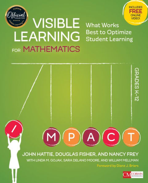 Visible Learning for Mathematics, Grades K-12: What Works Best to Optimize Student Learning