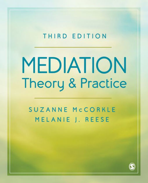 Mediation Theory And Practice / Edition 3 By Suzanne McCorkle ...