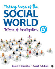 Title: Making Sense of the Social World: Methods of Investigation, Author: Daniel F. Chambliss