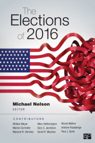Title: The Elections of 2016 / Edition 1, Author: Michael Nelson