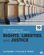 Constitutional Law for a Changing America: Rights, Liberties, and Justice / Edition 10