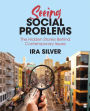 Seeing Social Problems: The Hidden Stories Behind Contemporary Issues / Edition 1