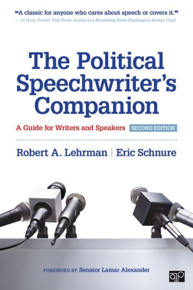 The Political Speechwriter's Companion: A Guide for Writers and Speakers / Edition 2