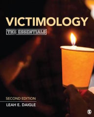 Title: Victimology: The Essentials / Edition 2, Author: Leah E. Daigle