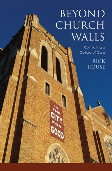 Beyond Church Walls: Cultivating a Culture of Care