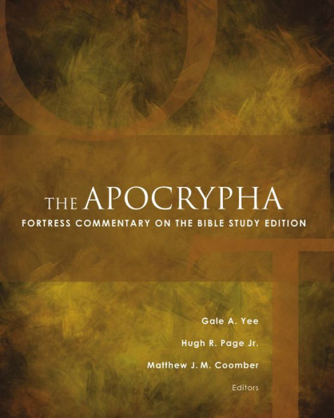 The Apocrypha: Fortress Commentary on the Bible