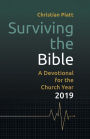 Surviving the Bible: A Devotional for the Church Year 2019