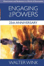 Engaging the Powers: 25th Anniversary Edition