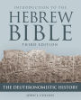 Introduction to the Hebrew Bible, Third Edition - The Deuteronomistic History Third Edition