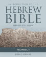 Introduction to the Hebrew Bible, Third Edition - Prophecy Third Edition