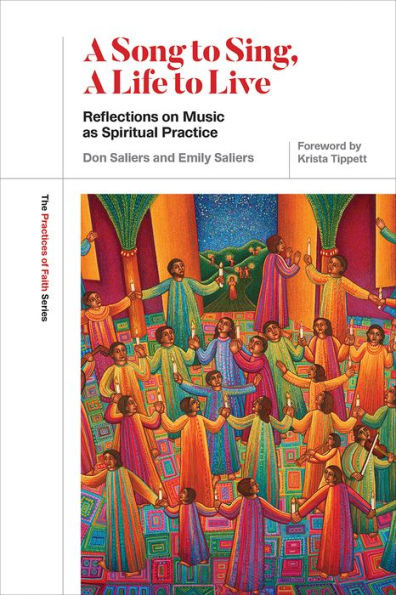 A Song to Sing, a Life to Live: Reflections on Music as Spiritual Practice