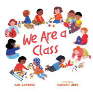 Title: We Are a Class, Author: Rob Sanders