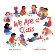 Title: We Are a Class, Author: Rob Sanders