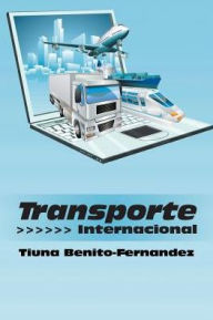 Title: Transporte Internacional, Author: Tiuna Benito-Fernandez