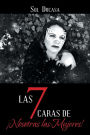 Las 7 Caras de Nosotras las Mujeres!