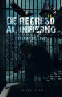 De regreso al infierno