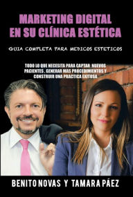 Title: Marketing Digital En Su Clínica Estética, Author: Benito Novas