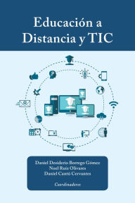 Title: Educación a Distancia Y Tic, Author: Daniel Desiderio Borrego Gómez