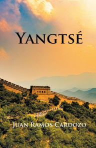 Title: Yangtsé, Author: Juan Cardozo Ramos