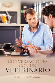 Title: Conversaciones con un veterinario, Author: Luis Kishon