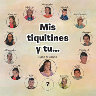 Title: Mis Tiquitines Y Tu..., Author: Rosa Miranda