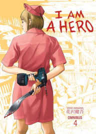 Title: I Am a Hero Omnibus Volume 4, Author: Kengo Hanazawa