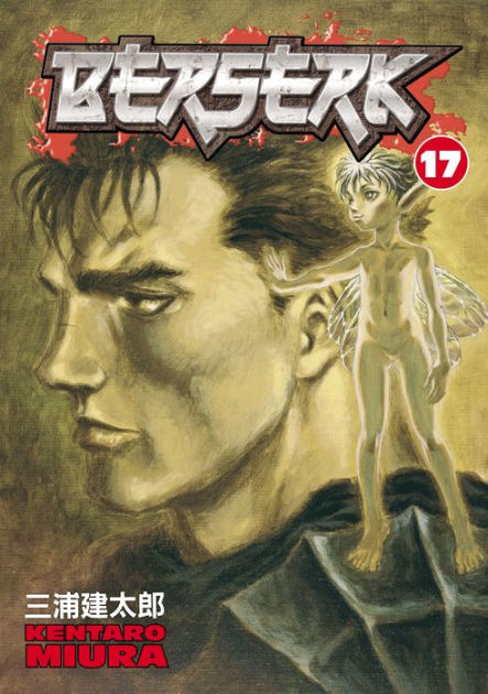 Berserk, Volume 17 by Kentaro Miura, eBook