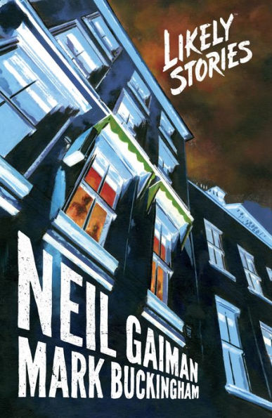 Neil Gaiman's Likely Stories