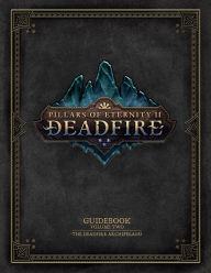 Title: Pillars of Eternity Guidebook, Volume Two: The Deadfire Archipelago, Author: Obsidian Entertainment