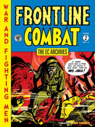 Title: The EC Archives: Frontline Combat Volume 2, Author: Harvey Kurtzman