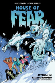 Title: House of Fear: Attack of the Killer Snowmen and Other Stories, Author: James Powell