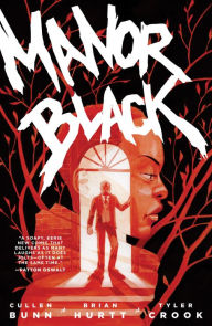 Title: Manor Black, Author: Cullen Bunn