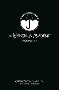 Electronics data book download The Umbrella Academy Library Edition Volume 1: Apocalypse Suite by Gerard Way, Gabriel Ba, Dave Stewart, Nate Piekos