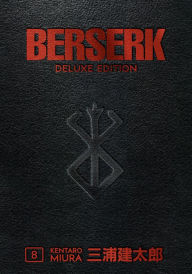 Title: Berserk Deluxe, Volume 8, Author: Kentaro Miura