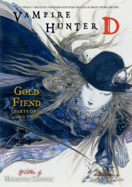 Title: Vampire Hunter D Volume 30: Gold Fiend Parts 1 & 2, Author: Hideyuki Kikuchi