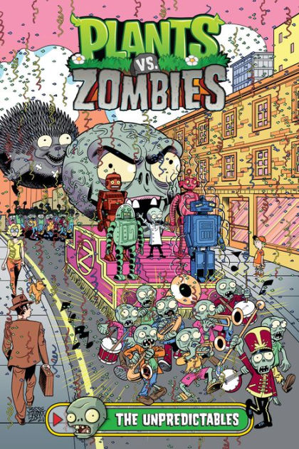 Plants vs. Zombies Volume 3: Bully for You - by Paul Tobin (Hardcover)