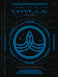 Title: The Guide to The Orville, Author: Andre Bormanis